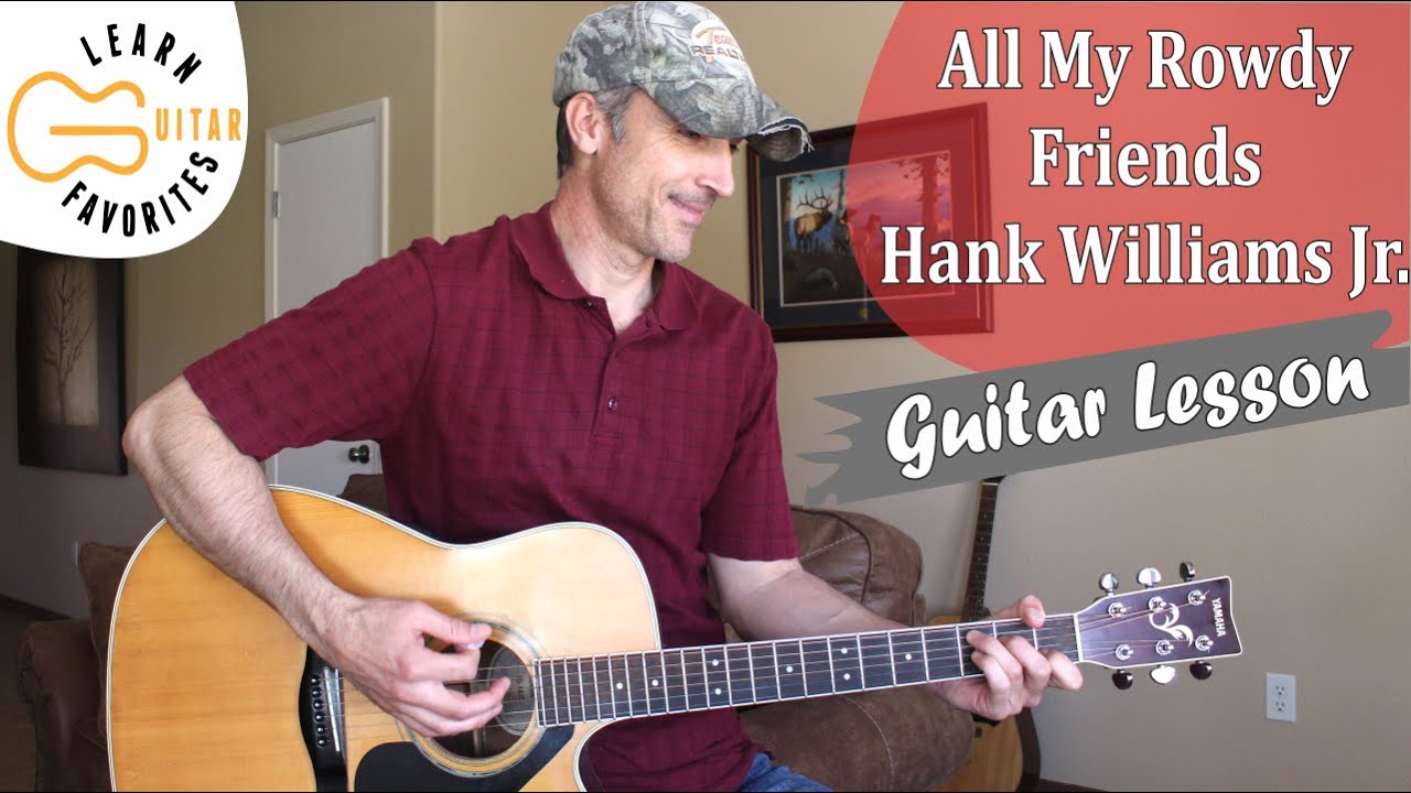 All My Rowdy Friends Have Settled Down - Hank Williams Jr. - Guitar Lesson | Tutorial