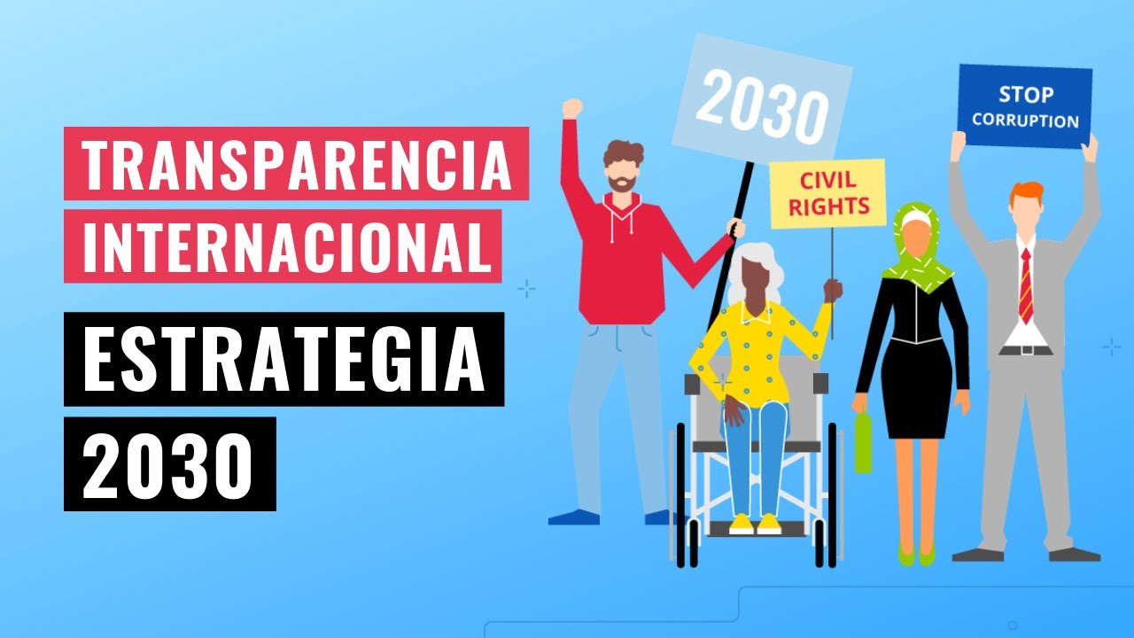 Estrategia global contra la corrupción 2021 - 2030 (Español) | Transparencia Internacional
