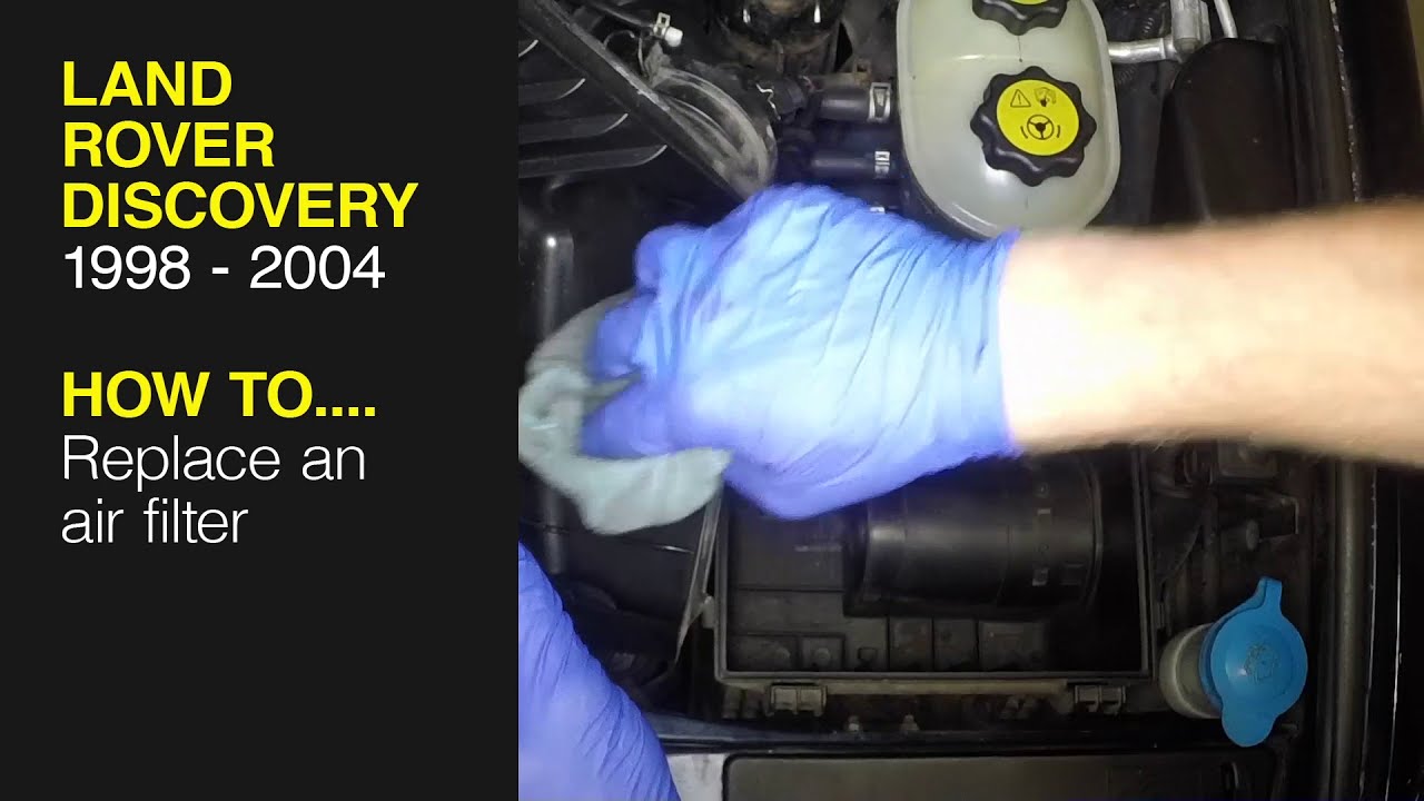 How to Replace the air filter on the Land Rover Discovery 1998 to 2004