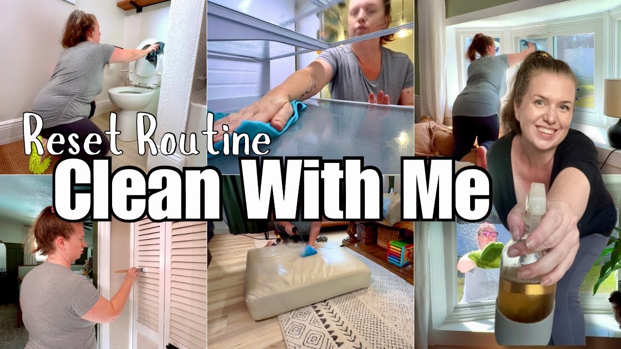 Reset Routine / Weekly Deep Cleaning Motivation / Clean With Me