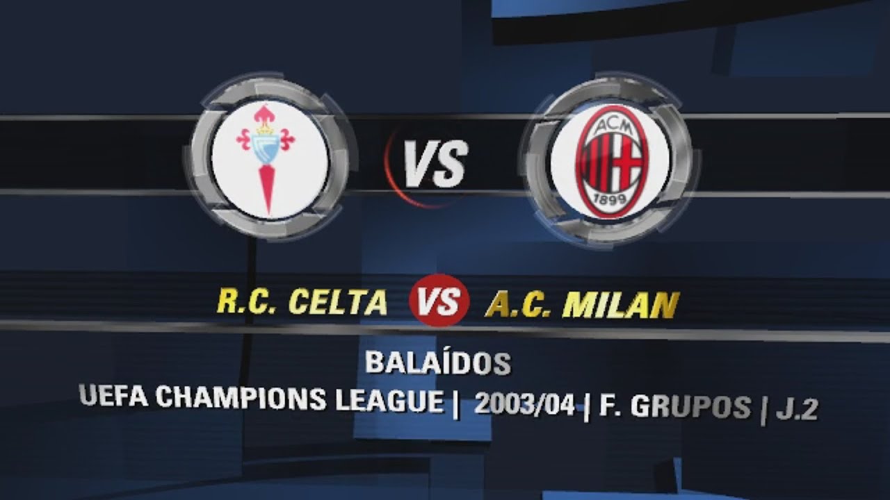 RESUMEN | UEFA Champions League | 2003/04 | J.2 | Celta 0-0 Milan