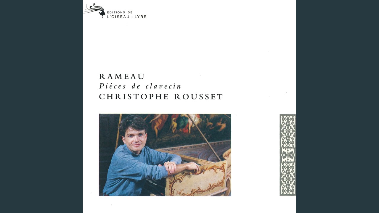Rameau: Nouvelles suites de pièces de clavecin / Suite in G Major, RCT 6: La poule