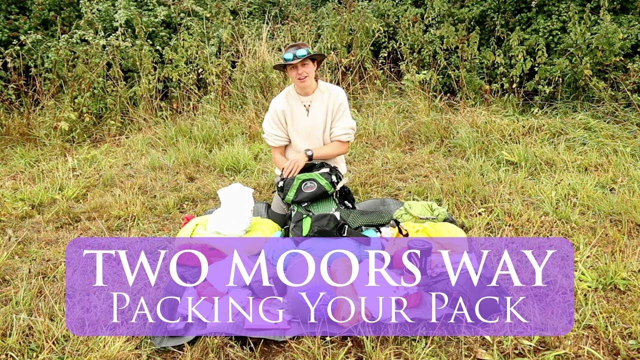 What To Pack For The Two Moors Way | Packing Your Pack | Kit List