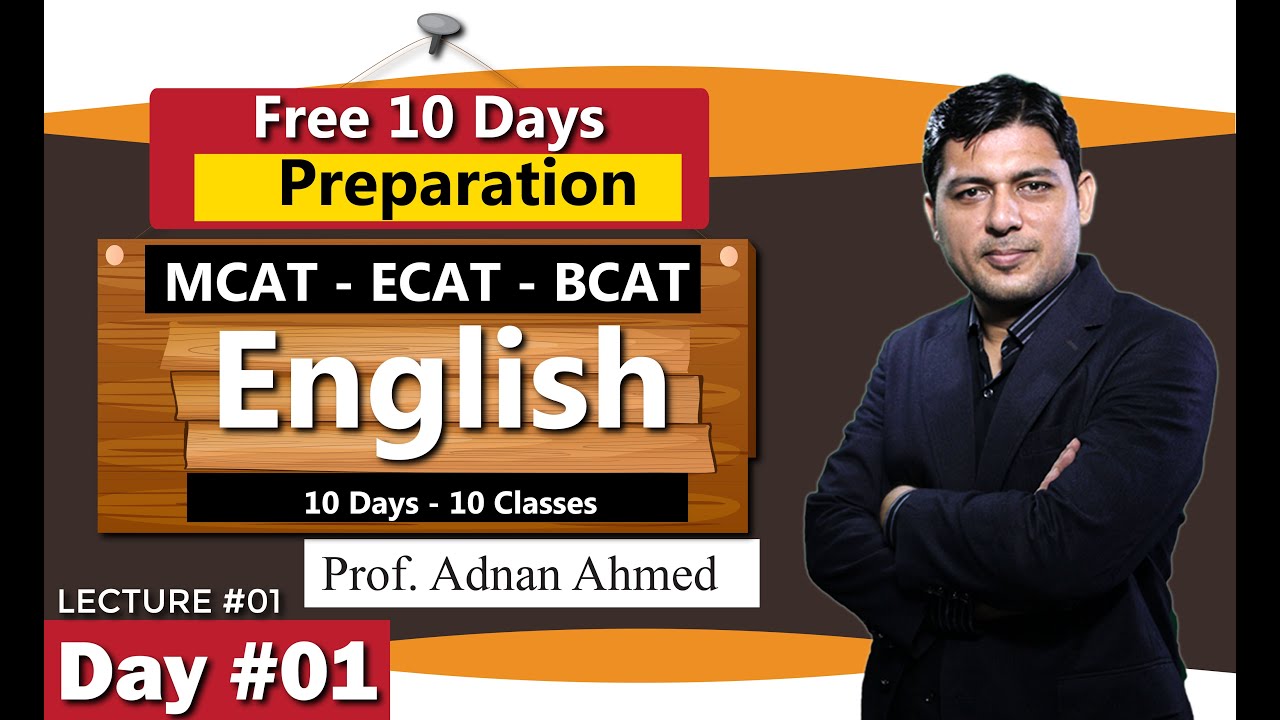 MCAT - ECAT - BCAT English Preparation Day #1  Lecture #1