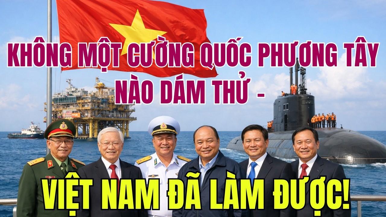 Không Một Cường Quốc Phương Tây Nào Dám Thử – Việt Nam Đã Làm Được!