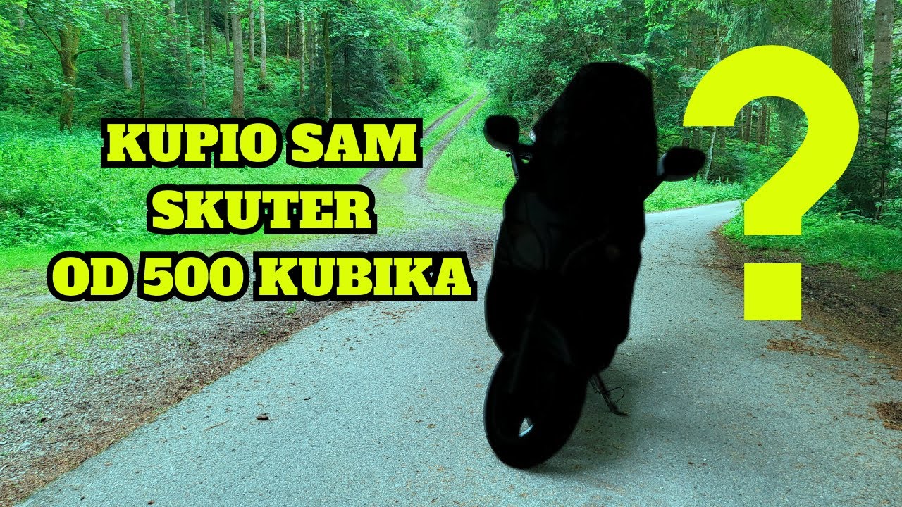 KUPIO SAM SKUTER OD 500 KUBIKA //// VEC GA PRODAJEM