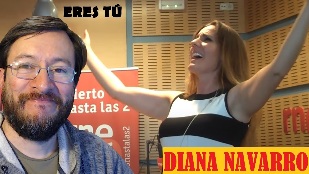 Diana Navarro | Eres Tú (en vivo) | REACCIÓN (reaction)