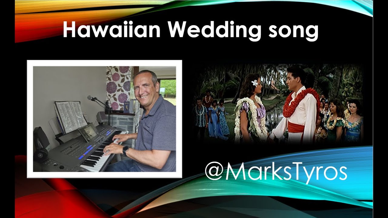 Hawaiian Wedding song by Elvis Presley - Cover on Tyros 5 by Mark Soddy