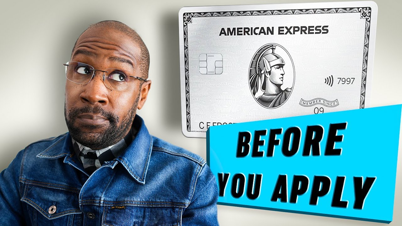 Must Know BEFORE You Apply!: American Express Platinum