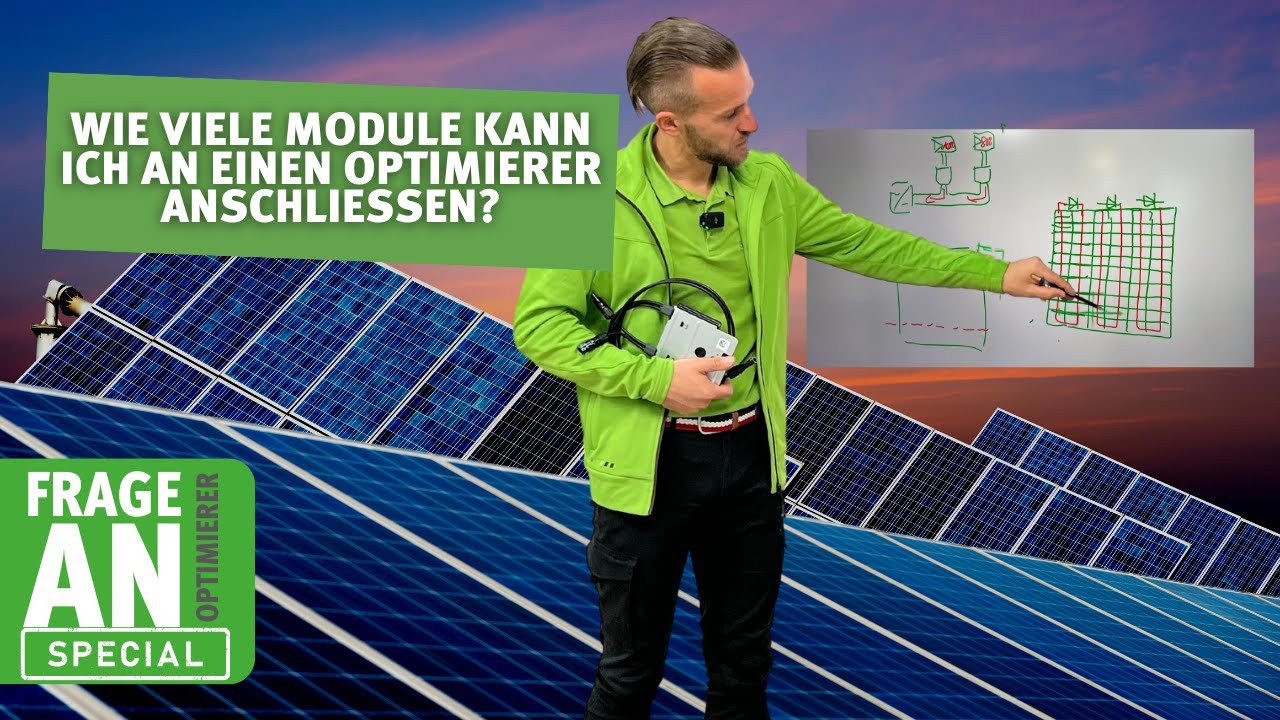 Wie viele Module kann ich an einen Optimierer anschlie&szlig;en? - Eine Frage an den #solarisierer Special
