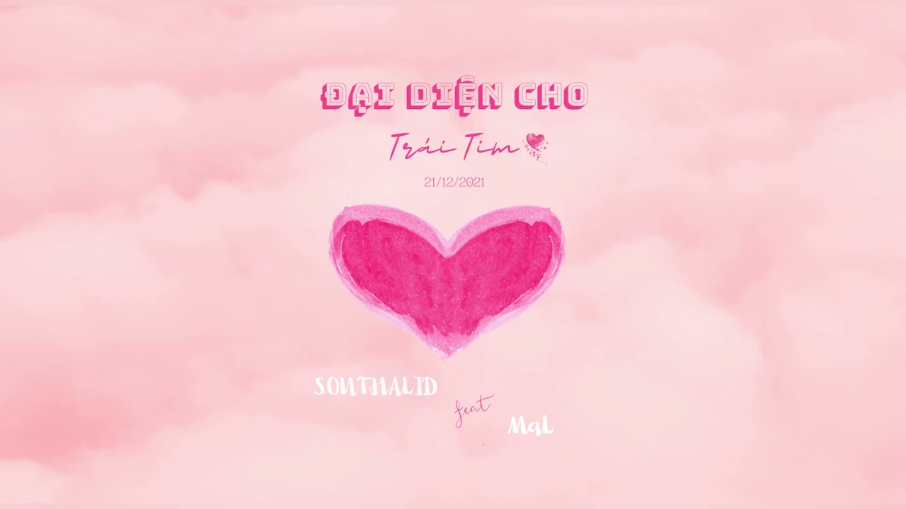 SOUTHALID - 'ĐẠI DIỆN CHO TRÁI TIM' FEAT. MAL (AUDIO)