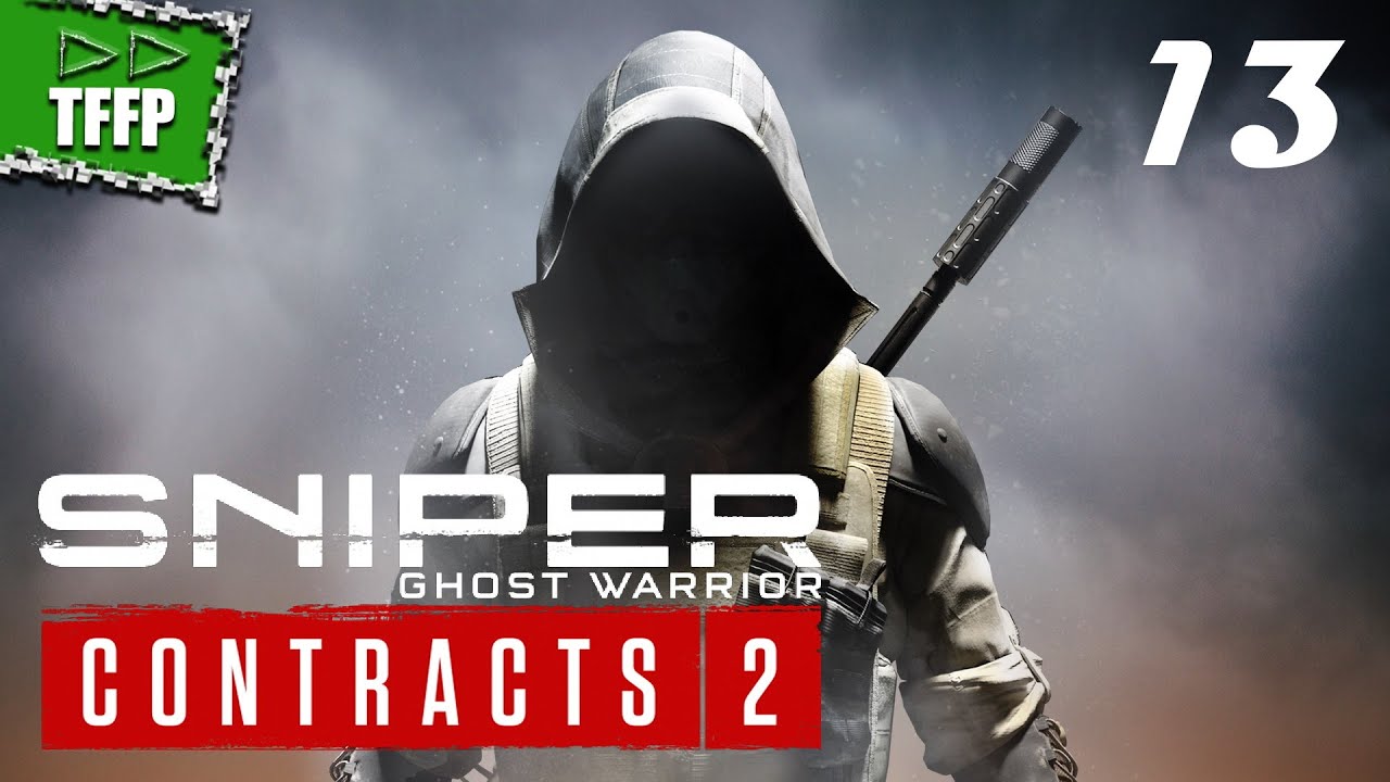 #13 МАЛАД ВАДИ. СВЯЗНОЙ ТАДЖА. ТАХИР ►► Sniper Ghost Warrior Contracts 2