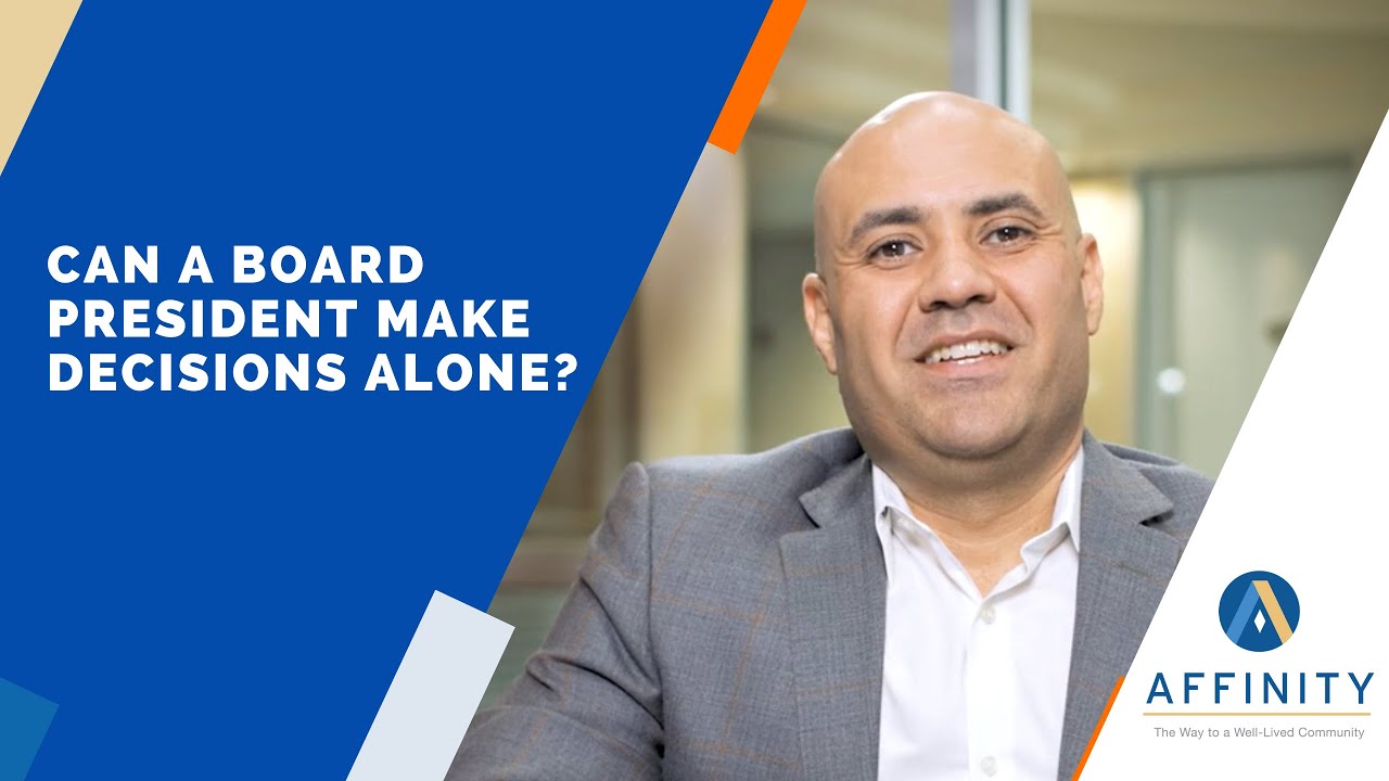 Can a Board President Make Decisions Alone?