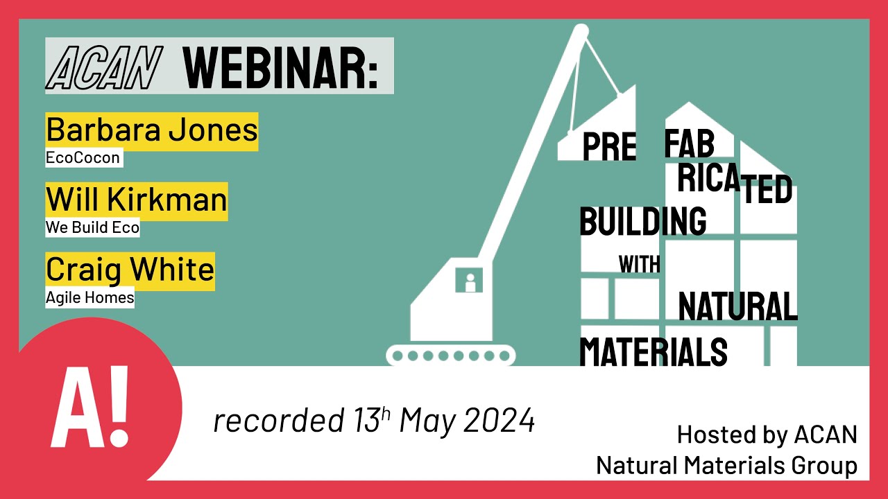 Natural Materials | ACAN | Prefabricated Building with Natural Materials