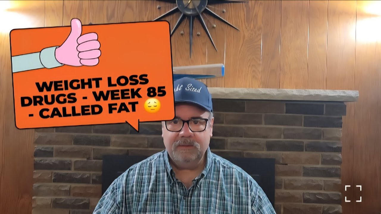 Weightloss Drugs Week 85 - story time being called fat