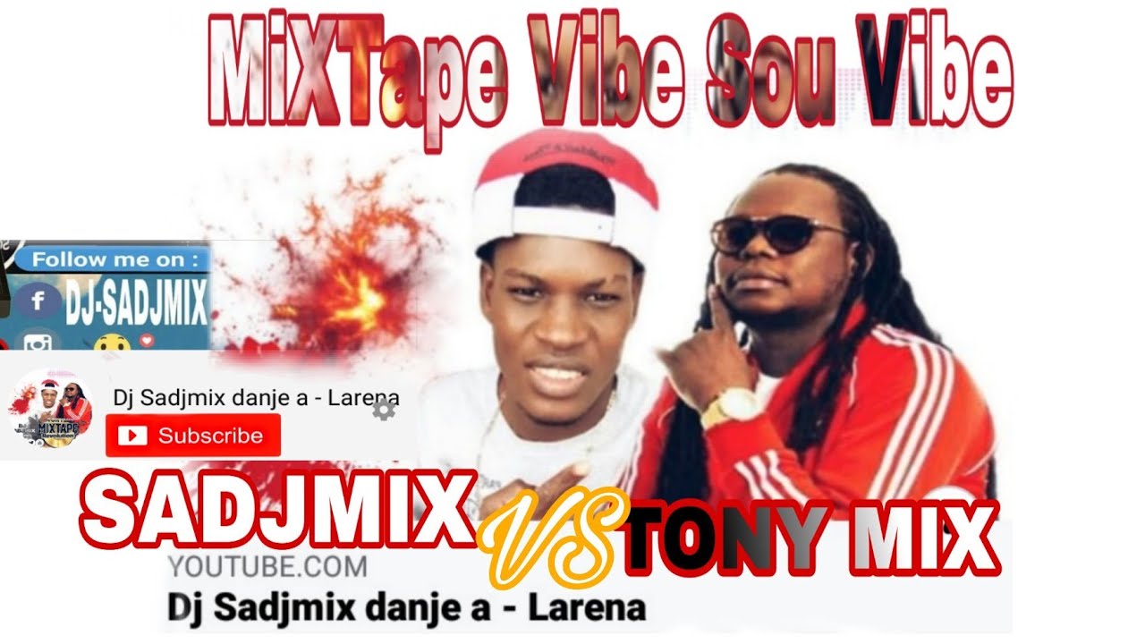 #Mixtape Vibe Sou Vibe #Afro #Raboday (2020)   DJ Sadji Mix &times; Tony Mix