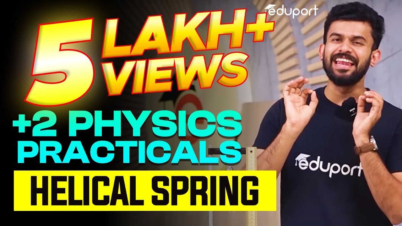 Plus Two Physics Practicals | Helical Spring | Eduport Plus Two