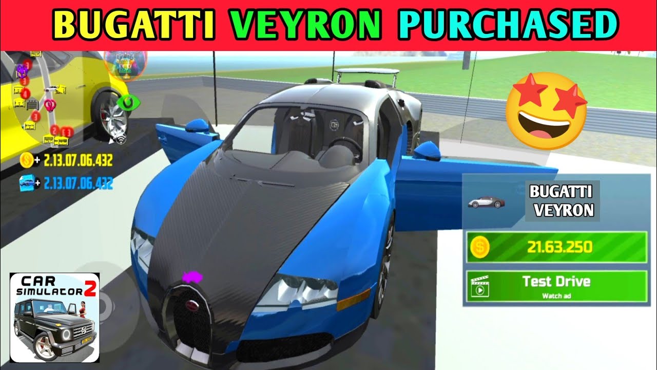 Bugatti Veyron purchased - Car Simulator 2