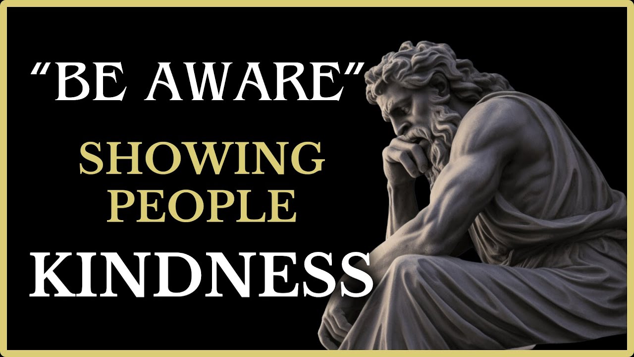 Kindness is a Strength, NOT a Weakness ¦ Gain a Rich Stoic mind