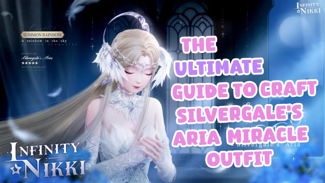 ULTIMATE guide to crafting the NEW Silvergale's Aria miracle outfit in INFINITY NIKKI 🍐🎨