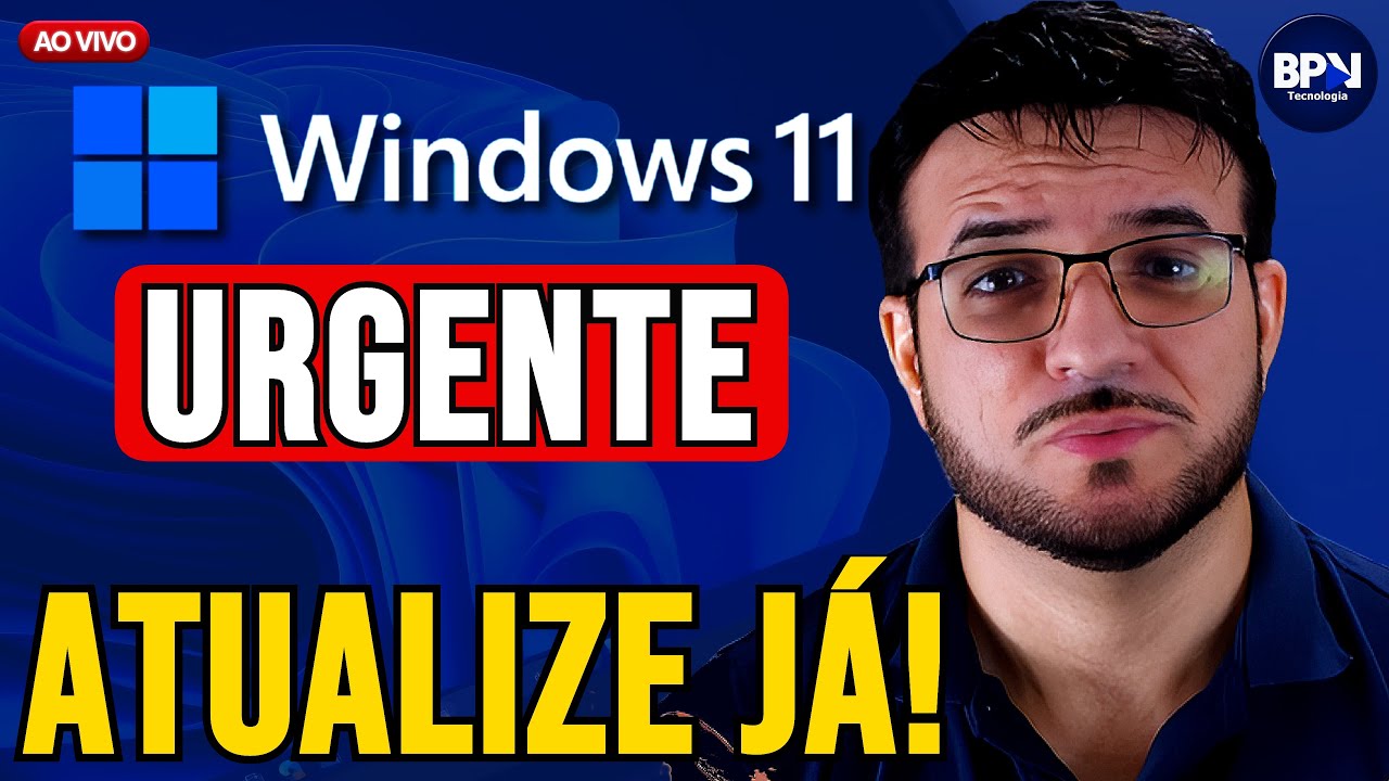 Atualiza&ccedil;&atilde;o de Seguran&ccedil;a no Windows 11 25H2, 24H2 e Windows 10!