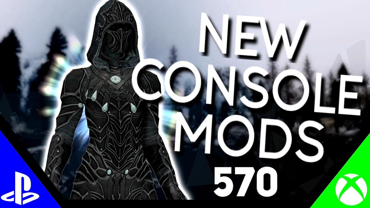 Skyrim Special Edition: ▶️5 BRAND NEW CONSOLE MODS◀️ #570 (PS4/XB1)