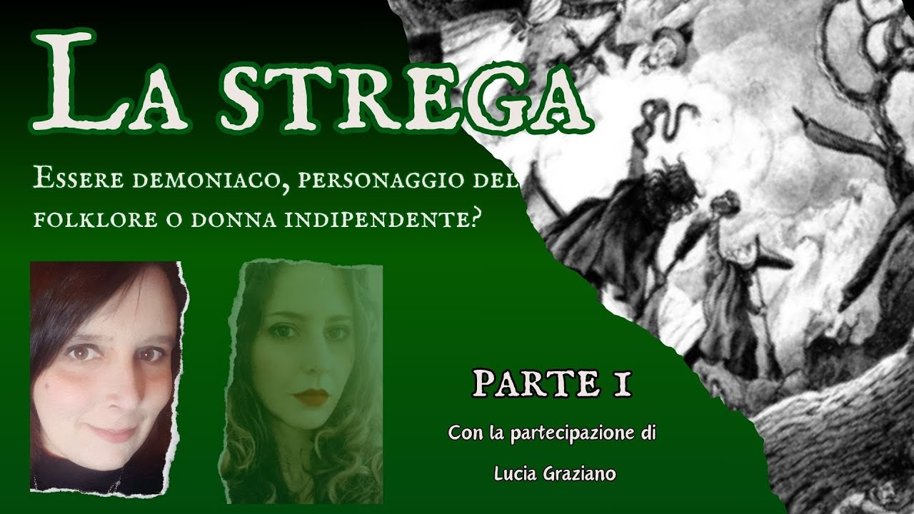 La strega (Parte 1): essere demoniaco, personaggio del folklore o donna indipendente?
