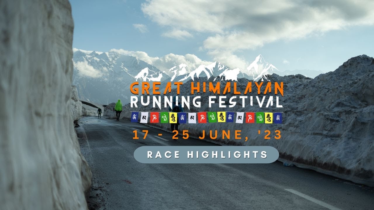 GREAT HIMALAYAN RUNNING FESTIVAL 2023 - RACE HIGHLIGHTS