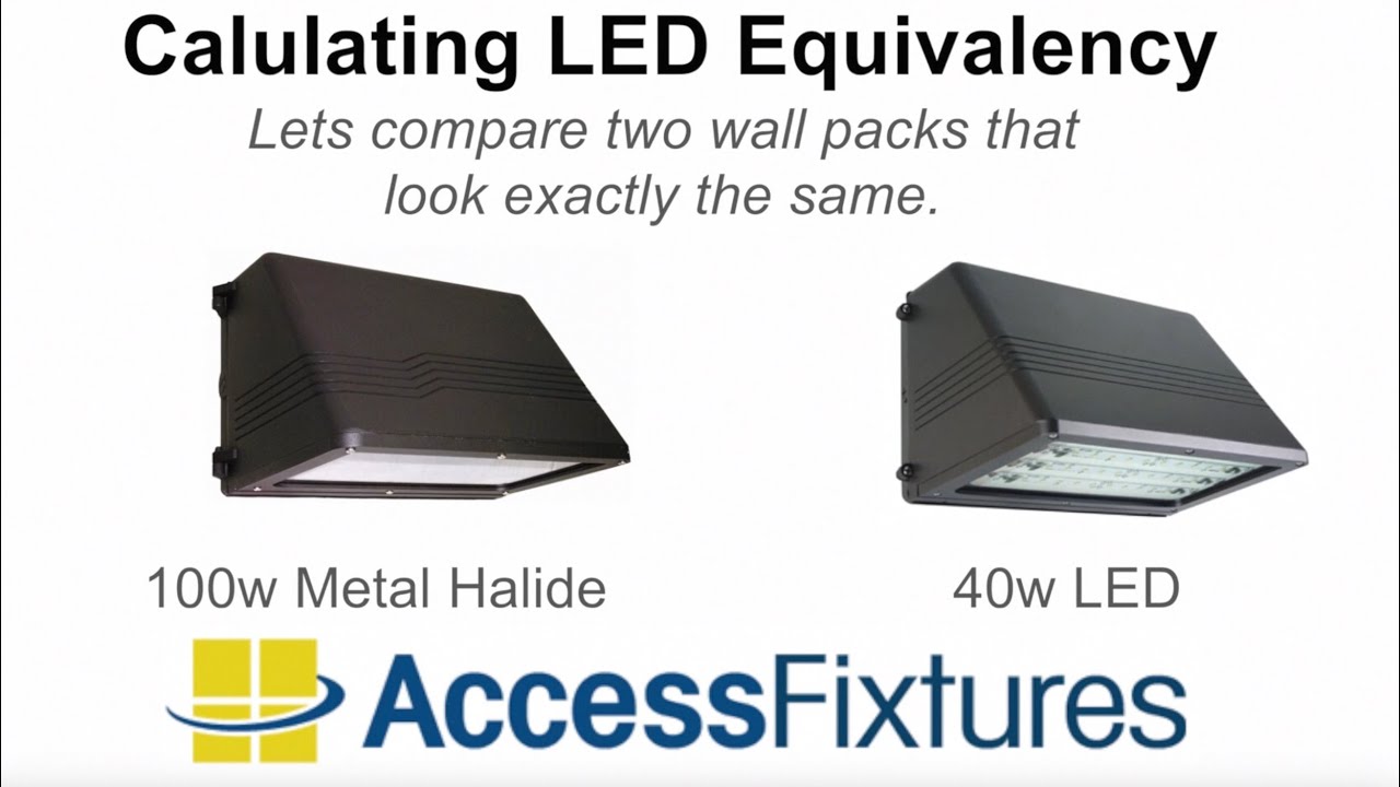 How to Calculate the Conversion from a Metal Halide Wall Pack to an LED Wall Pack