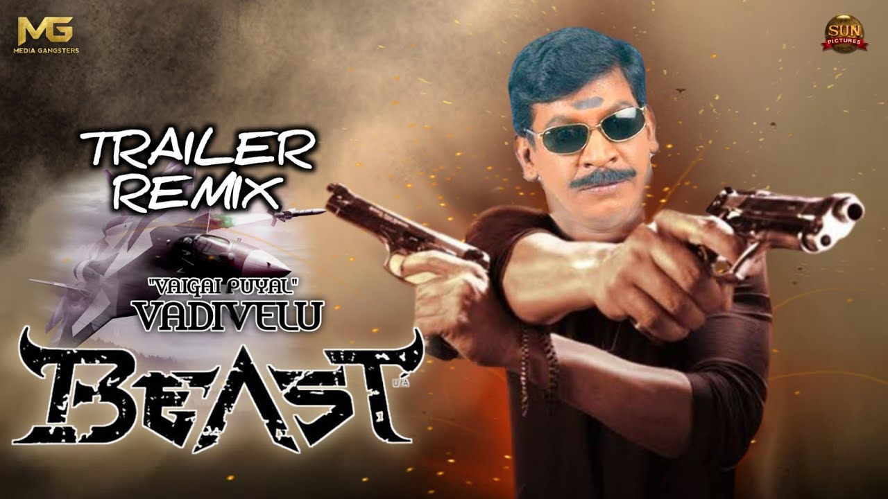 Beast Official Trailer - Vadivelu Version | Sun Pictures | Yasith Editz | Media Gangsters 2022