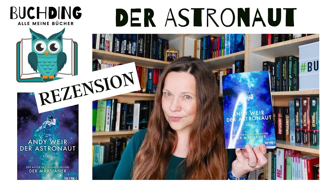 DER ASTRONAUT/ Andy Weir / Rezension