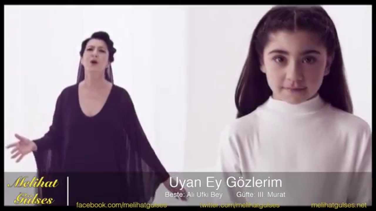 Melihat Gülses - Uyan Ey Gözlerim Gafletten Uyan