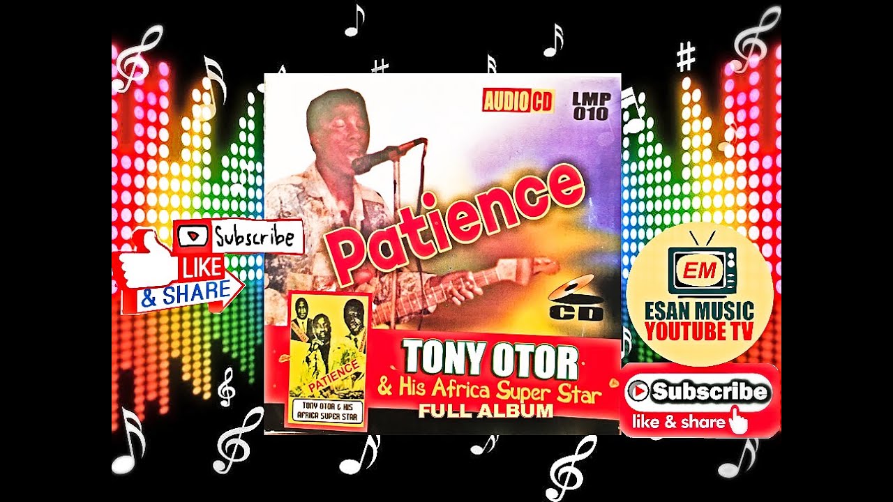 TONY  OTOR  PATIENCE (full album)