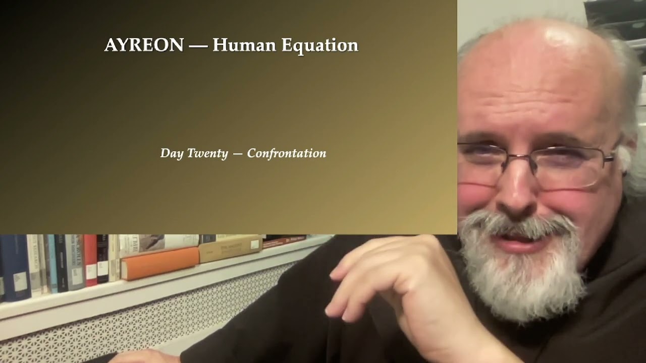 LM 95 [REACTION/ANALYSIS] AYREON - The Human Equation : Day 20 and Wrap Up