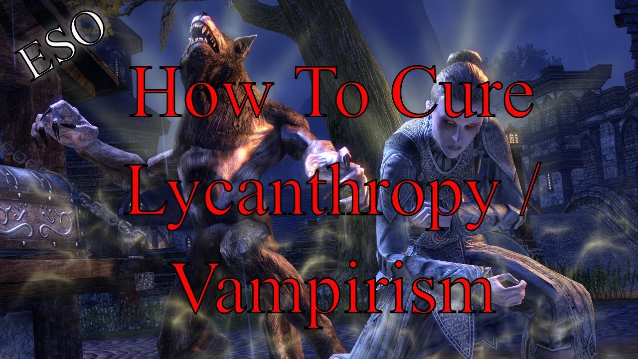 ESO How To Cure Vampirism / Lycanthropy Places You Can Go To Do It PlayStation 4 Console Or PC