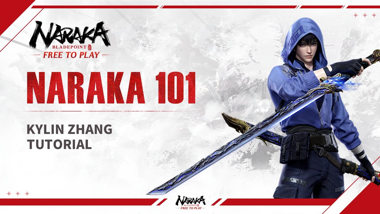 NARAKA 101: Kylin Zhang Tutorial | NARAKA: BLADEPOINT