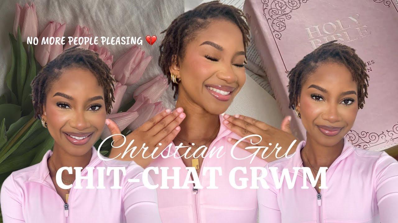 LETTING GO OF THESE 5 THINGS GREW MY RELATIONSHIP WITH GOD | CHRISTIAN GIRL GRWM 