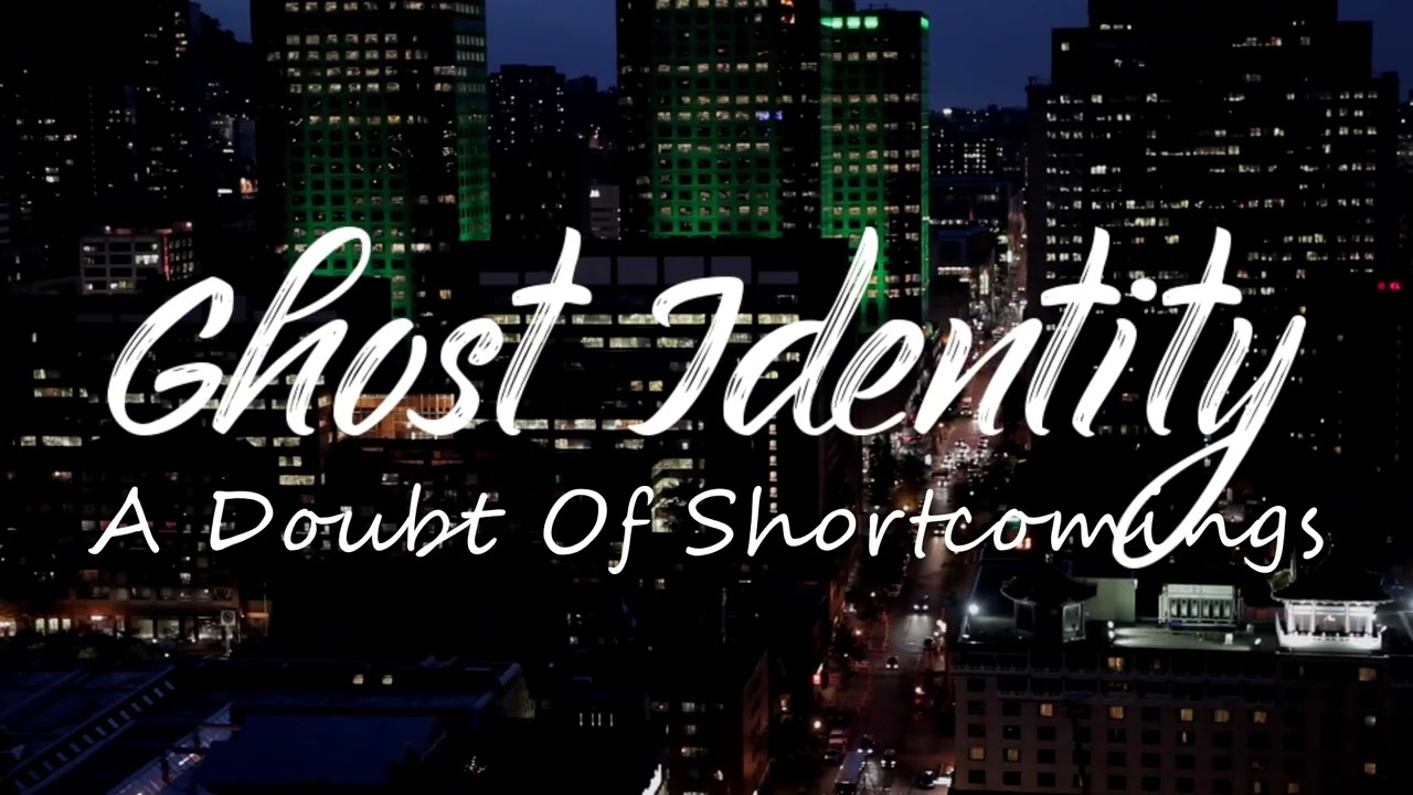 Ghost Identity - A Doubt Of Shortcomings [Decent Life EP]