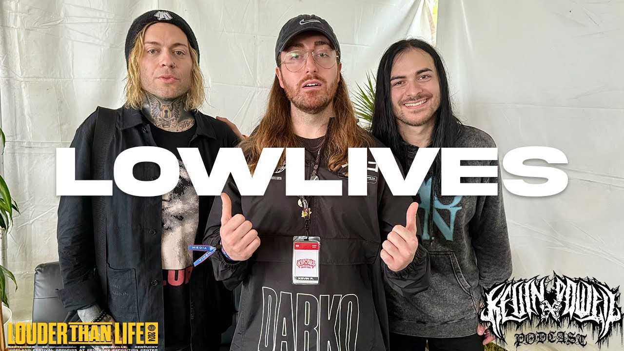 LOWLIVES | The Kevin Powell Podcast | Louder Than Life 2024