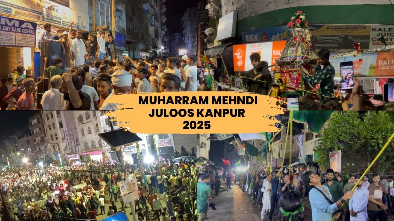 Muharram Mehndi Juloos Kanpur 2025 Day - 7❤️🫶