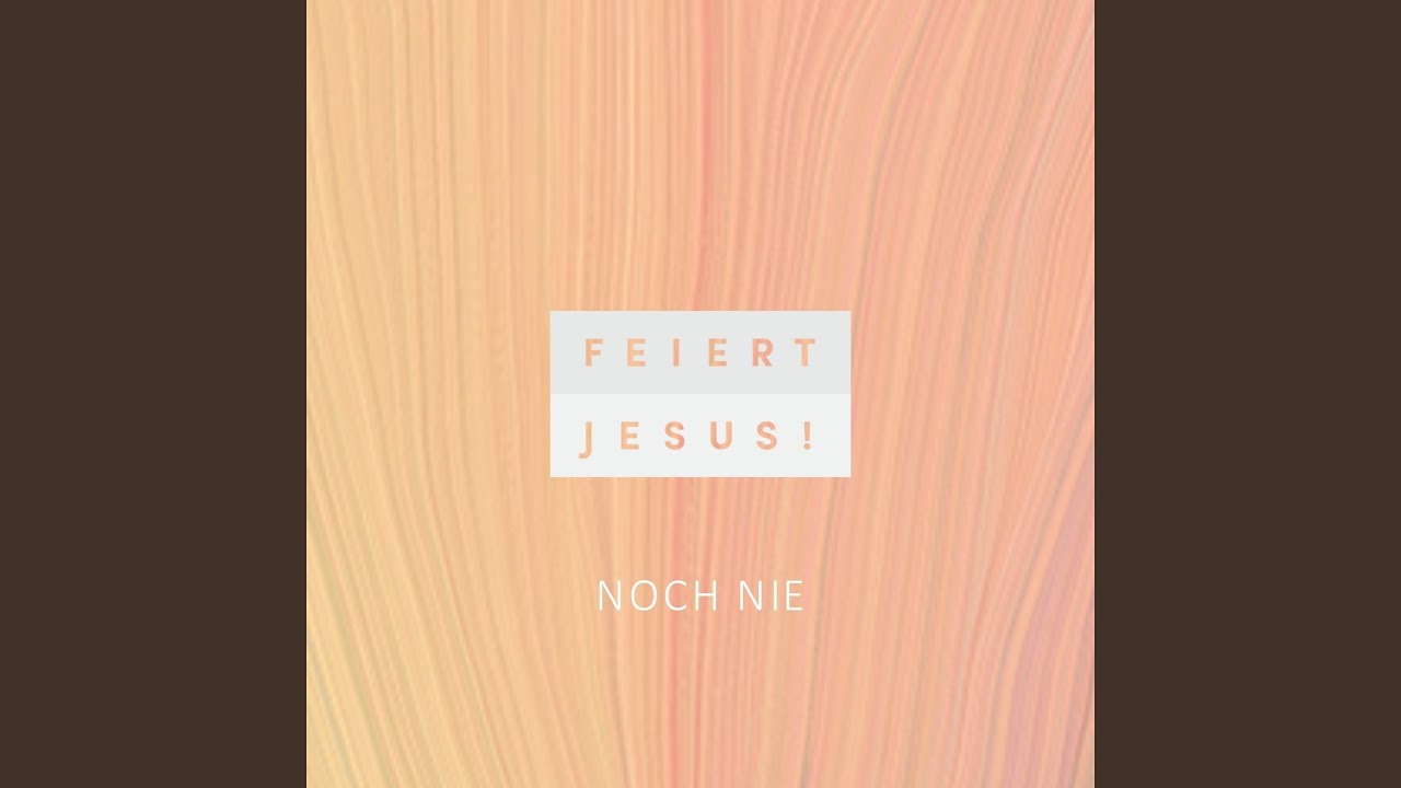 Noch nie (Remastered 2025)