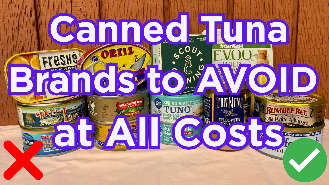 11 Canned Tuna Brands to AVOID at All Costs (And 2 That Are ACTUALLY Safe to Eat)
