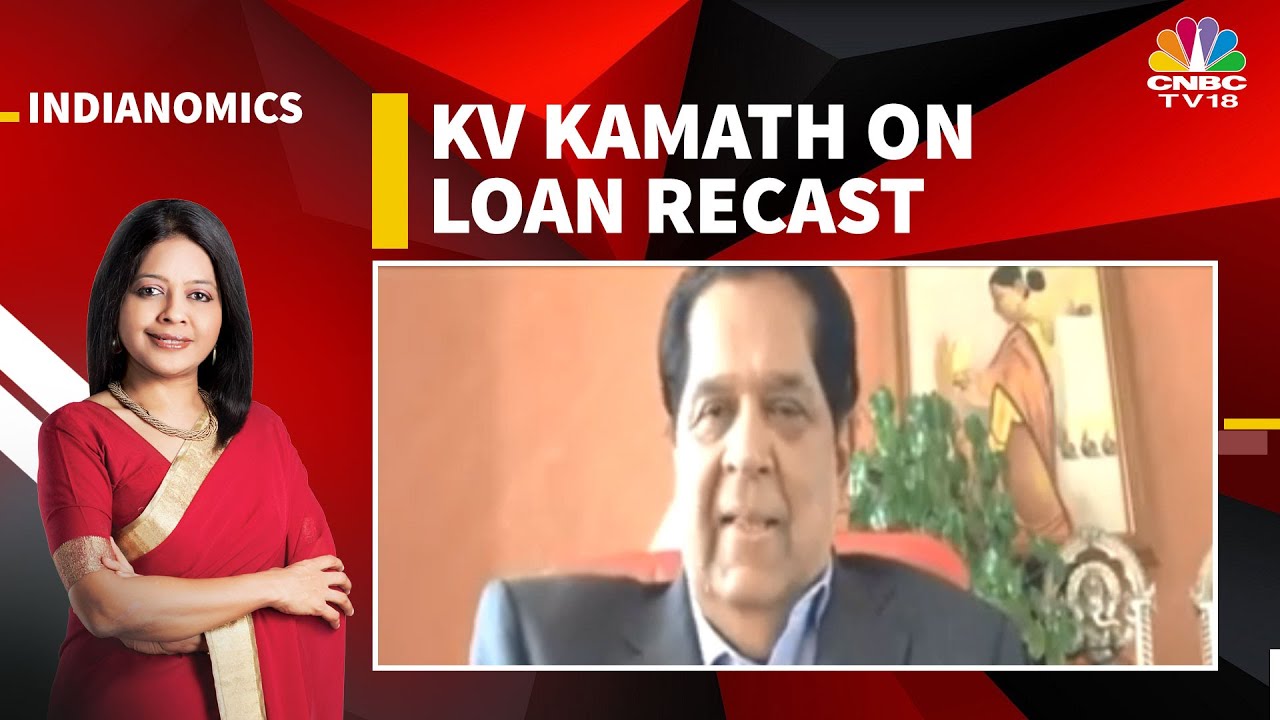 Indianomics: KV Kamath Interview On COVID Loan Recast Rules (Part 1)