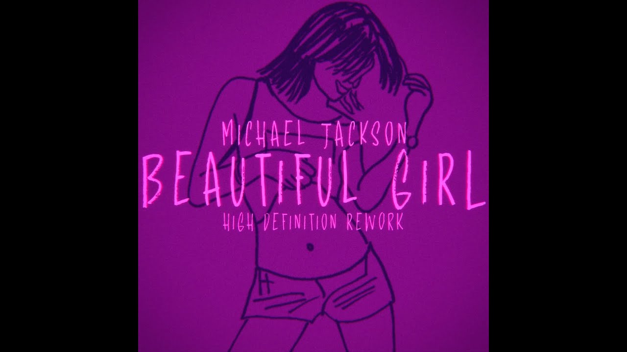Michael Jackson - Beautiful Girl | High Definition Rework
