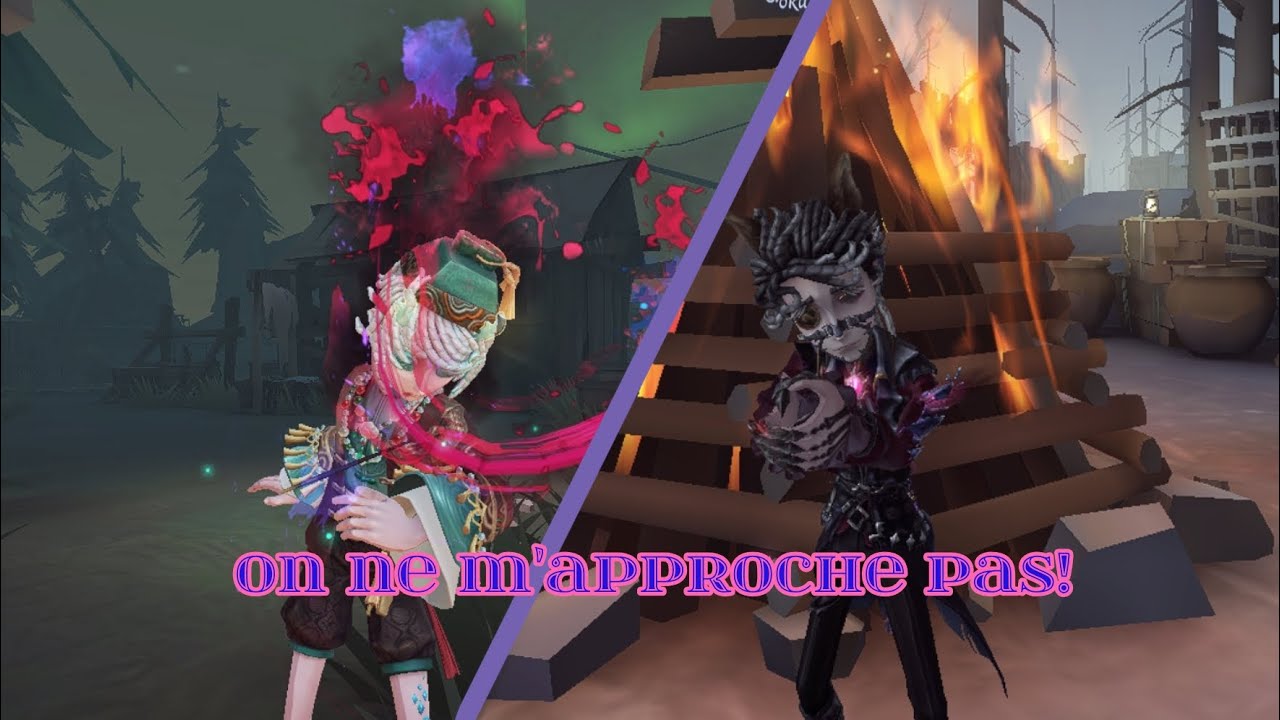 On ne m'approche pas!-Identity V
