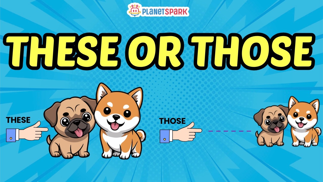 These vs Those | English Grammar for Kids | Demonstrative Pronouns Made Easy