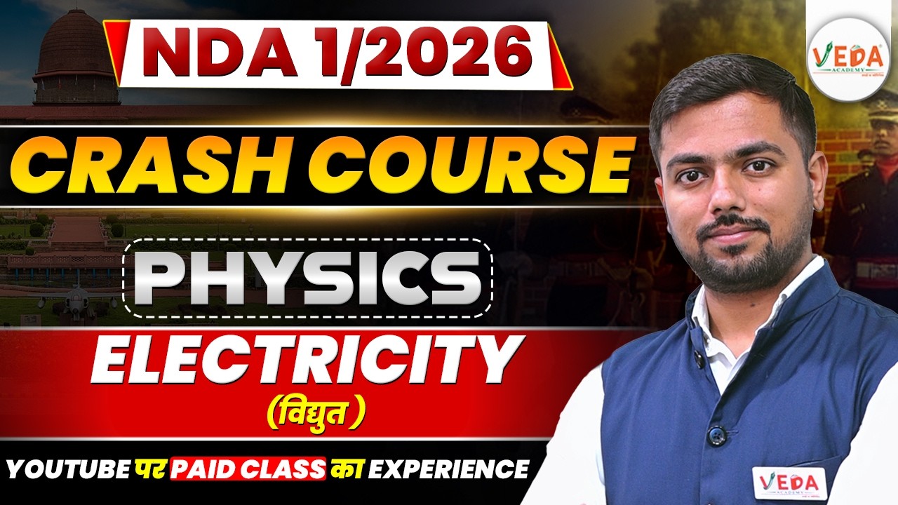Electricity | Physics | Crash Course for NDA 1/2026 Preparation