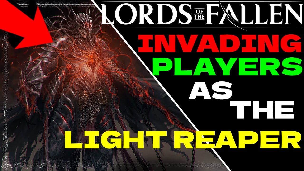 Traumatizing Players AS THE LIGHT REAPER!? - Lords of The Fallen