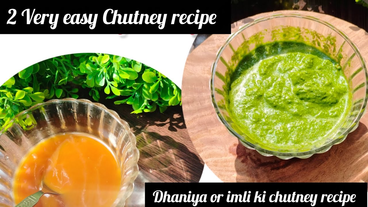 2 Very Easy Chutney Recipe for beginners step by| imli ki khati Mithi chutney or Dhaniya ki chutney 
