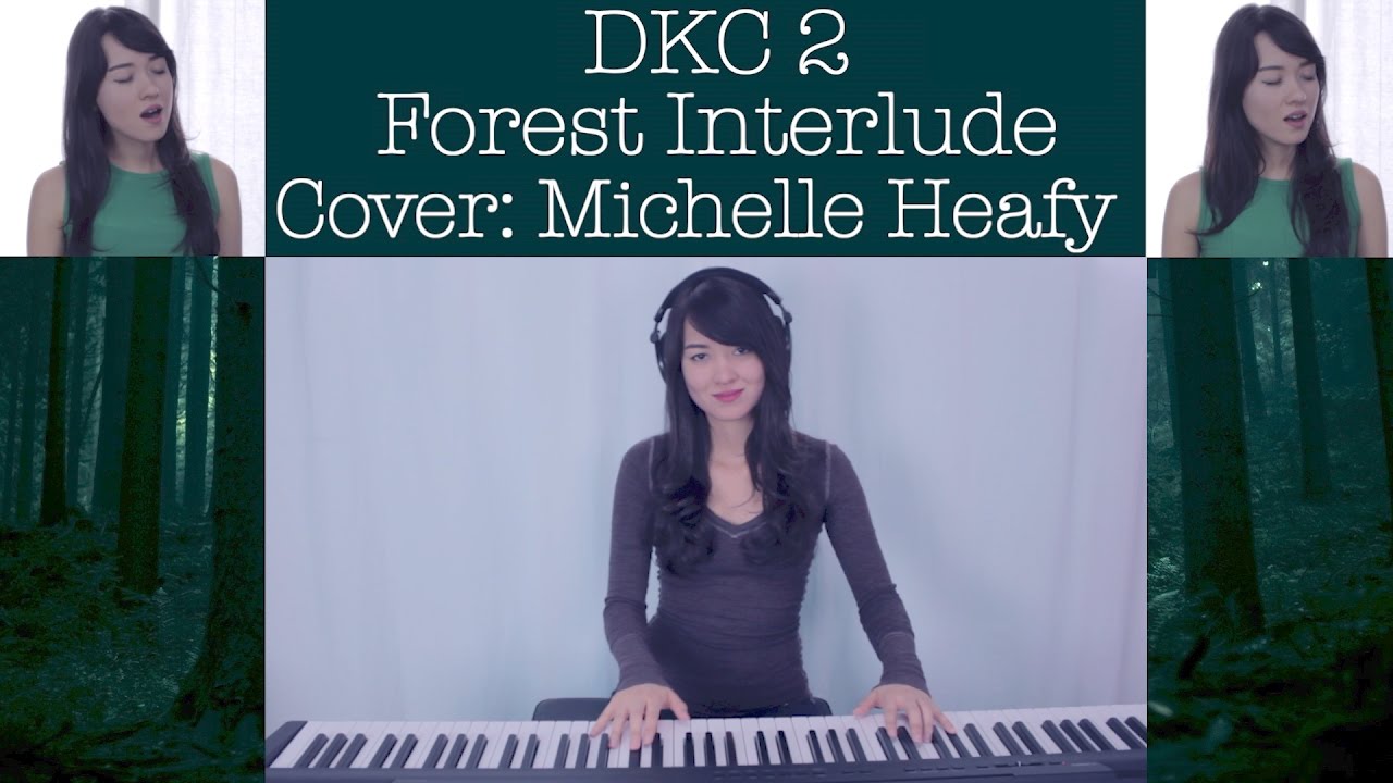 Forest Interlude: Donkey Kong Country 2 Vocal, Piano, Drum Cover | Michelle Heafy